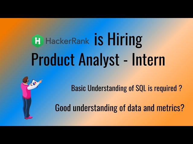 HackerRank Jobs | Role :- Product Analyst - Intern | Location : Remote | Referral Room