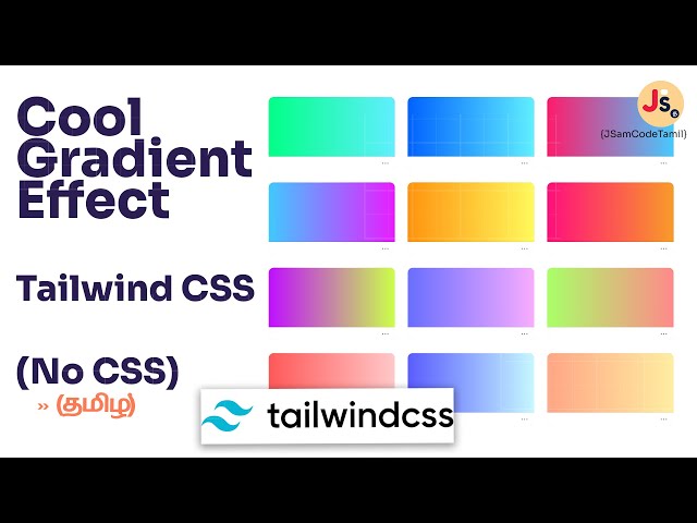 Gradient Effects Using Tailwind CSS