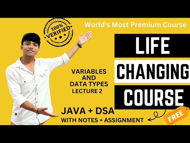 Lecture -2 Variables And Data Types In Java | JAVA + DSA | Life Changing Course | Programmers Bond