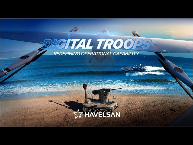 HAVELSAN | Digital Troops: Integrated Autonomous Systems for Multi-Domain Operations