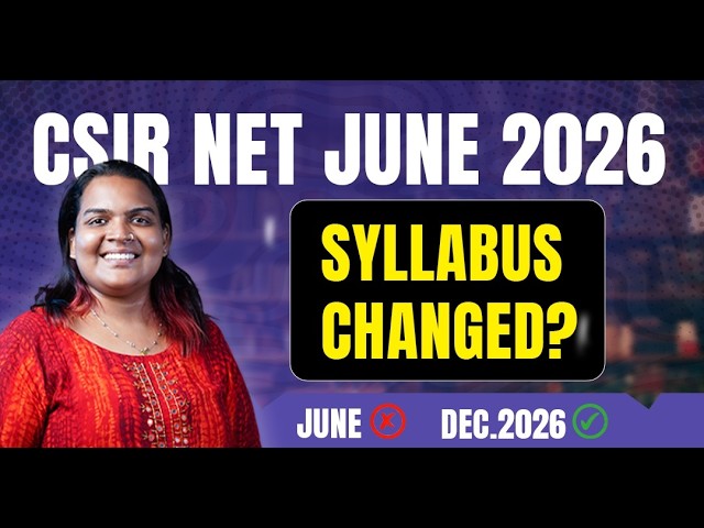 CSIR NET JUNE 2026 | Physics Syllabus Changed ?