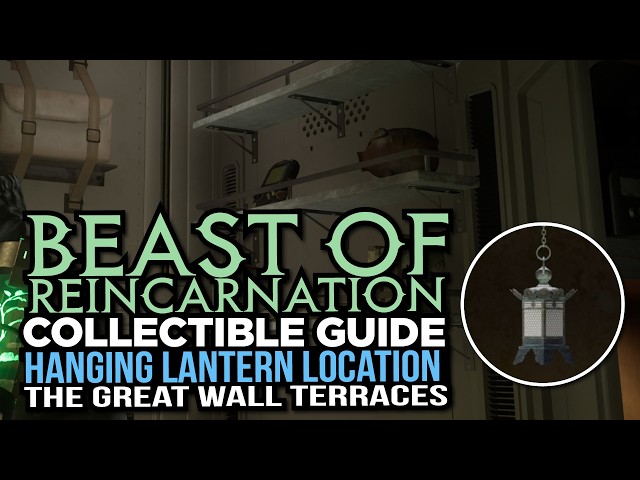 Hanging Lantern Decoration Location – Beast of Reincarnation