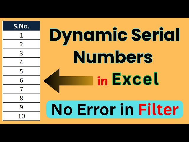 #60 Dynamic Serial Numbers in Excel | Autofill Serial Numbers | Auto Update Serial Number in Excel