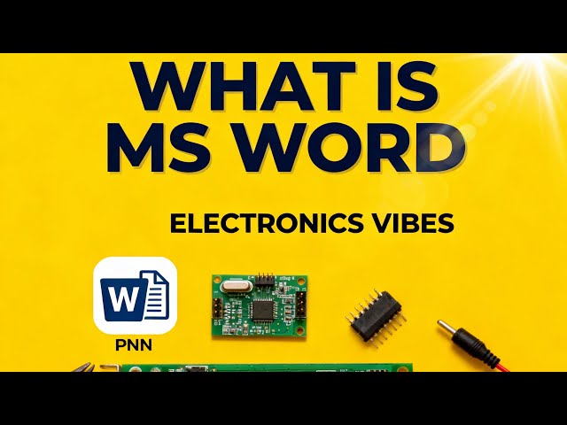 What is MS Word | Complete Microsoft Word Guide for Beginners | Tips, Tricks | Electronics Vibes |