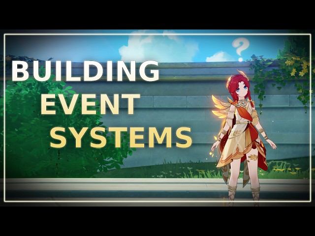 How To Build An Event System In Miliastra Wonderland