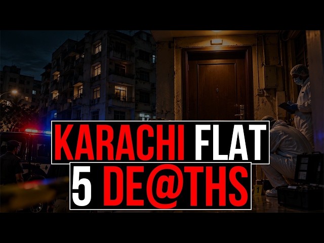 5 People Found De@d in Karachi Flat: What Really Happened In Ahsanabad?  @ThynkCrime