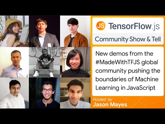 TensorFlow.js Community "Show & Tell" #5