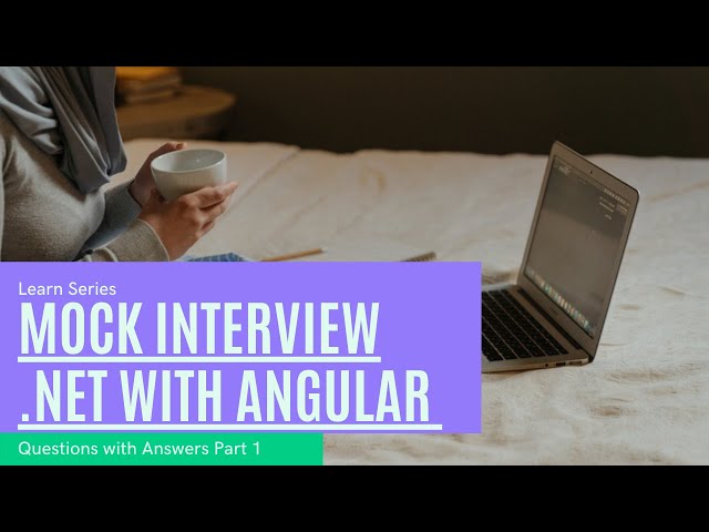 Mock interview |.Net Angular | C# | Sql Server | Interview 1