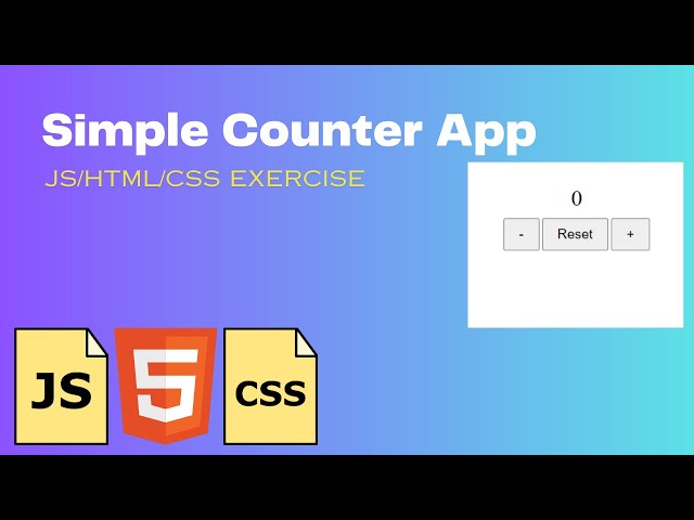 Create Simple Counter JS/HTML5/CSS3 App in 7 minutes | JavaScript Project for Beginners