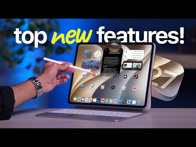 20 NEW Things Your iPad Can Do With iPadOS 27!