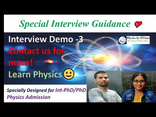 Interview guidance for PhD, Int-PhD BARC Physics👉🏼A demo👉🏼Must watch!