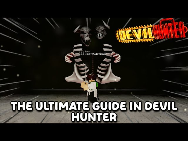 The ONLY Beginner’s Guide You’ll Ever Need In Devil Hunter | Roblox