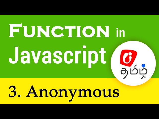 Function in Javascript  - 3. Anonymous Function in javascript