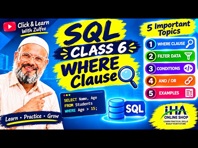 SQL Class 6 | WHERE Clause 🔎 | Filter Data Using Conditions | SQL for Beginners | Click & Learn