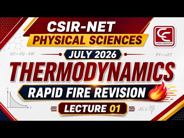 CSIR NET Physical Sciences JULY 2026 | Thermo & Statistical Physics Rapid Fire Revision_L01.