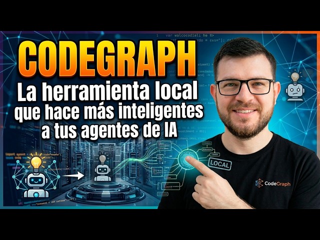 CodeGraph: La herramienta local que hace más inteligentes a tus agentes de IA | 050