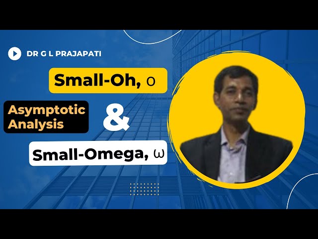 Small -Oh and Small-Omega Notation: Describing Key Concepts and their use in asymptotic analysis