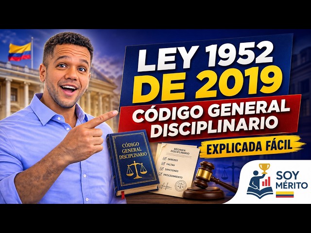 📘 General Disciplinary Code - Law 1952 of 2019 explained easily #publicemployment #publicservant