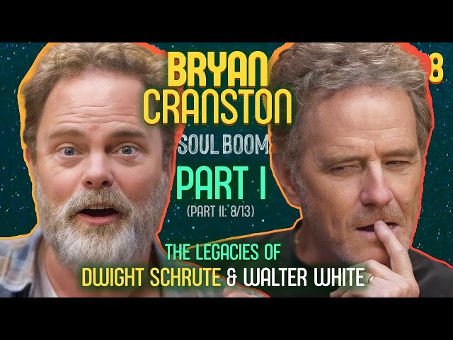 Bryan Cranston (Part 1): BREAKING Open a Character | Soul Boom | Ep 18