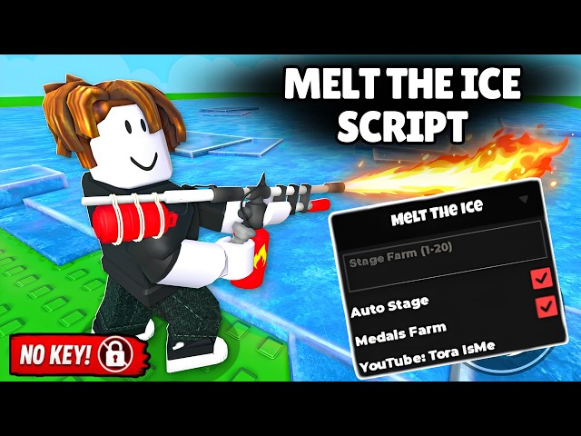 🔥 Melt The Ice Script 2026 | INF Medals & Auto Stage (NO KEY)