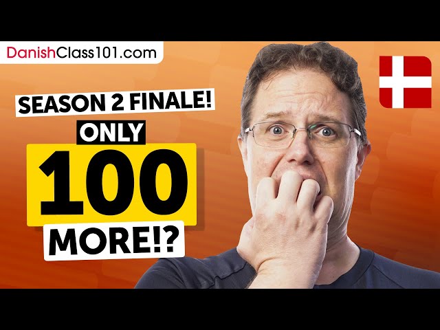 Season 2 Finale: The Last 100 Core 2000 Danish Words