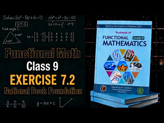 | Mathematics | Class 9 | Unit 7 Exercise 7.2 Functional Math for Arts Group Students | NBF |