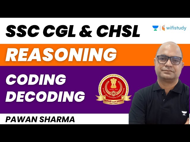 Coding Decoding | Reasoning | SSC CGL and CHSL | Important Latest Questions | Pawan Sharma