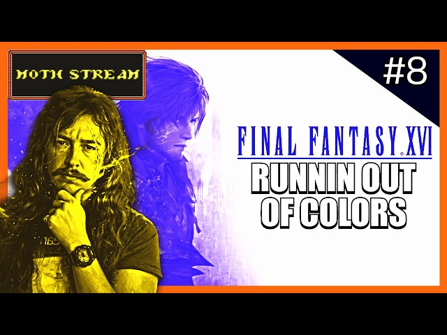 🔴 𝖒𝖔𝖙𝖍 𝖘𝖙𝖗𝖊𝖆𝖒 #459 |『Final Fantasy XVI』