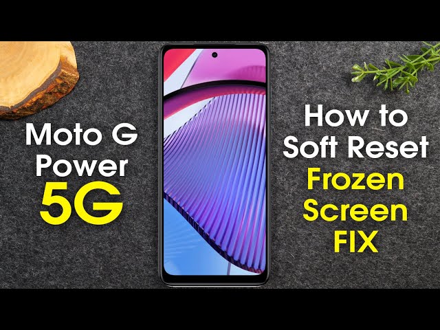 Moto G Power 5G How to Soft Reset Frozen Screen FIX