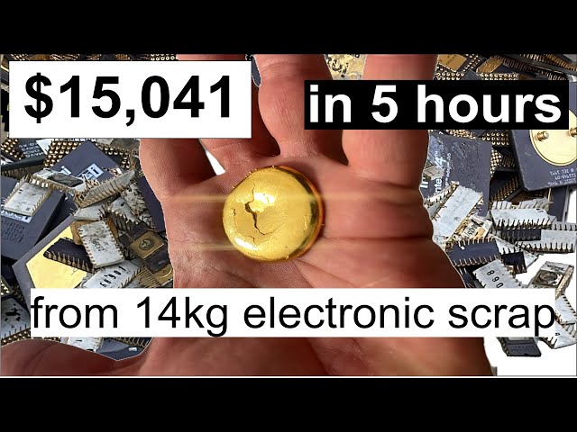 $15,041 worth of GOLD from 14kg Electronic Scrap in 5hrs