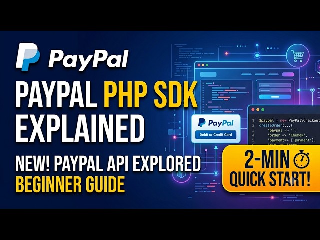 PayPal PHP SDK Explained 2026 Website Walkthrough & Beginner Guide 2 Min