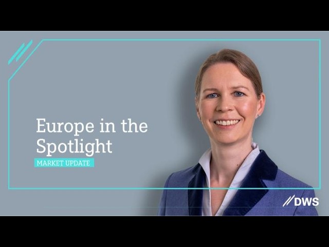 Market Update: Europe in the Spotlight
