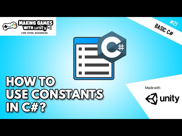 How to use Constants - Unity C# Basic Programming #21