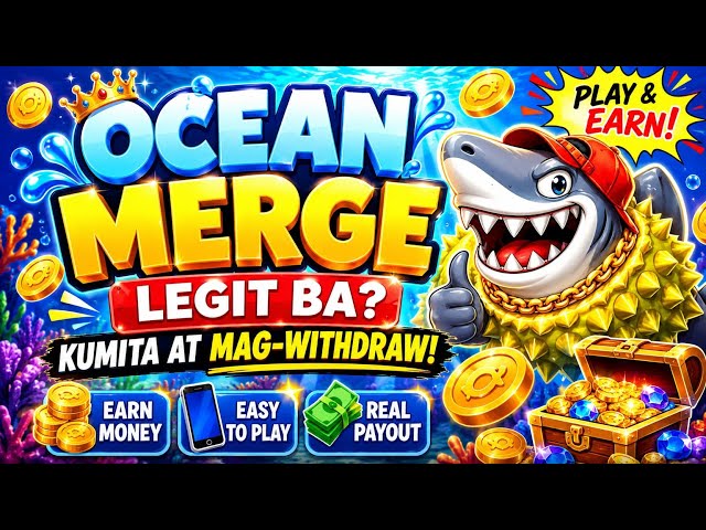 OCEAN MERGE APP | NEW EARNING APP 2026 | GAME TUTORIAL | GCASH PAYPAL WITHDRAWAL TRICKS & TIPS