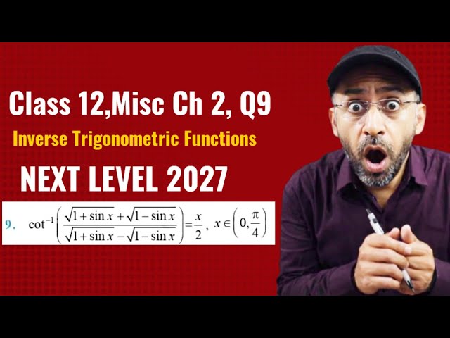 Q9 Miscellaneous Exercise Chapter 2 Class 12 Math | Class 12 Math Chapter 2 Misc Ex Question 9