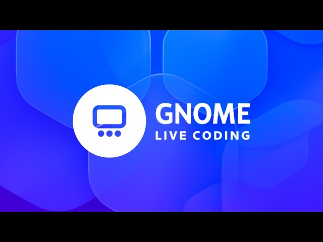 GNOME Live Coding | Shell (EN)