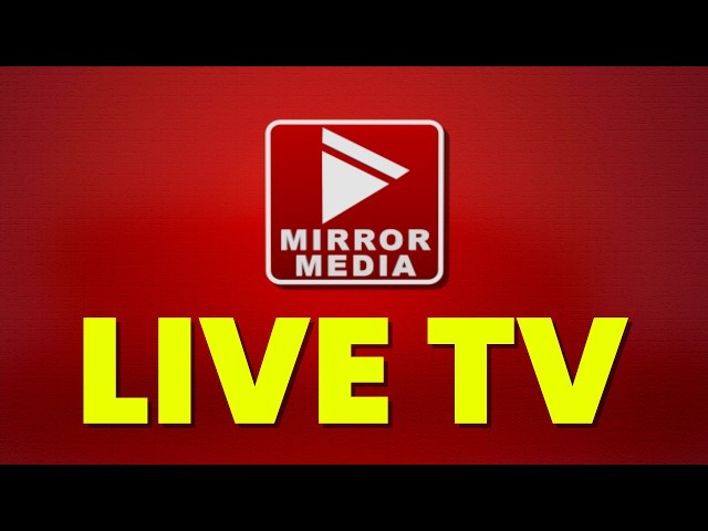 Mirror Media Live TV |