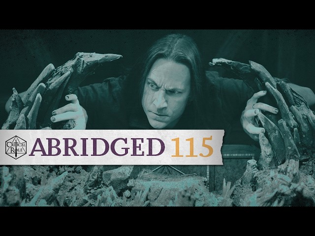 To the Arx Creonum | Critical Role Abridged | Campaign 3, Episode 115