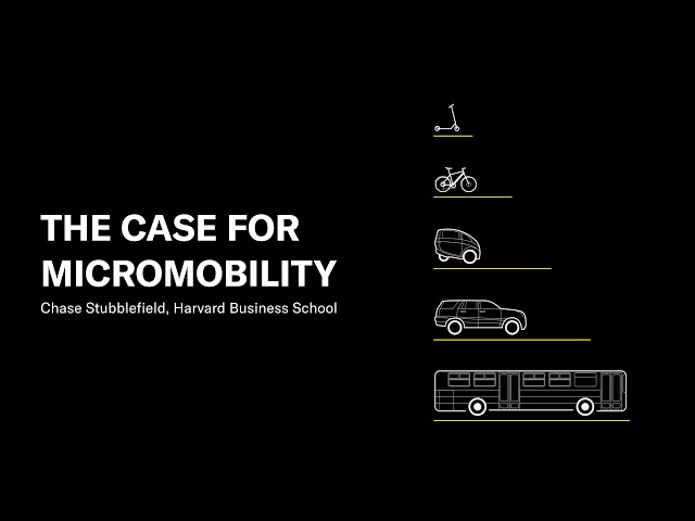 The Case for Micromobility :: Harvard Business School