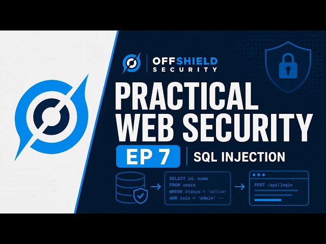 Hacking Web Apps - SQL Injection Mastery | EP 07
