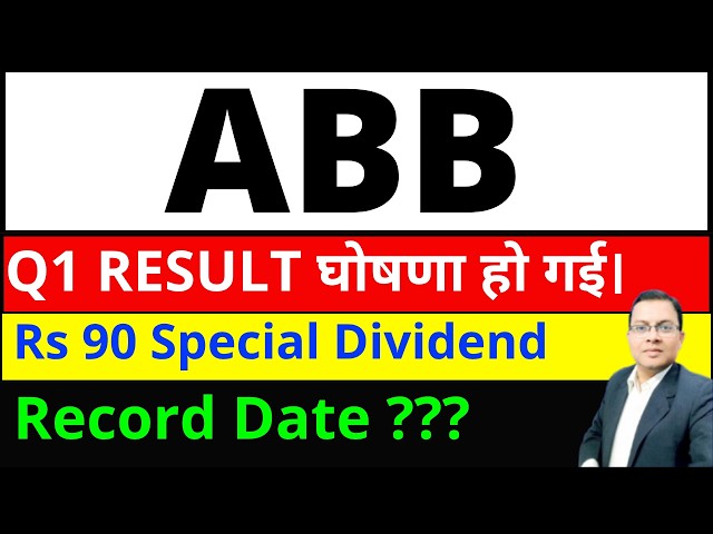 ABB Q1 Result 2027 I ABB Share dividend I ABB Share Result today I ABB India Share latest news today