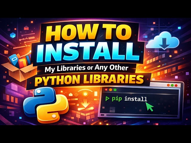 🔥How to Install My Python Libraries (or ANY Python Library) in Seconds!🚀