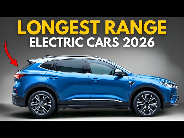 Top 9 Longest Range Electric Cars 2026