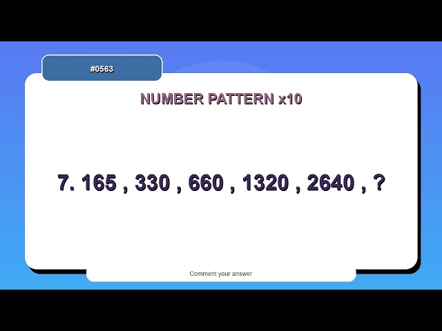 Number Pattern Challenge #0563 | 10 Number Pattern Practice Questions