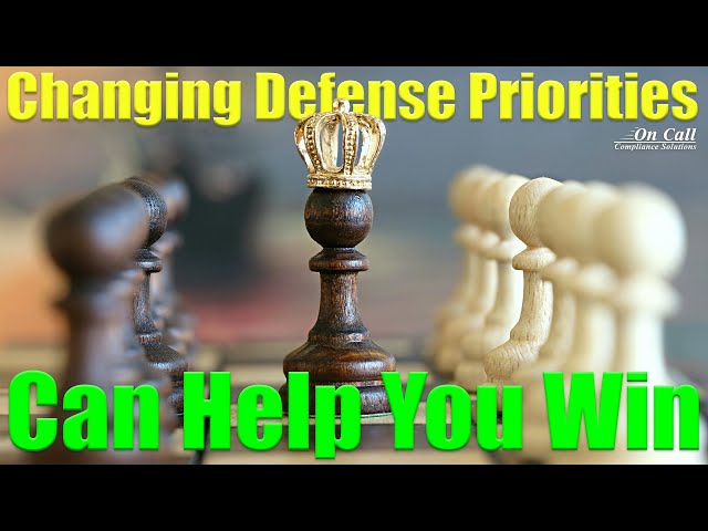 How Changing Defense Priorities Can Help You Win | DFARS, NIST SP 800-171 & CMMC Compliance Tip