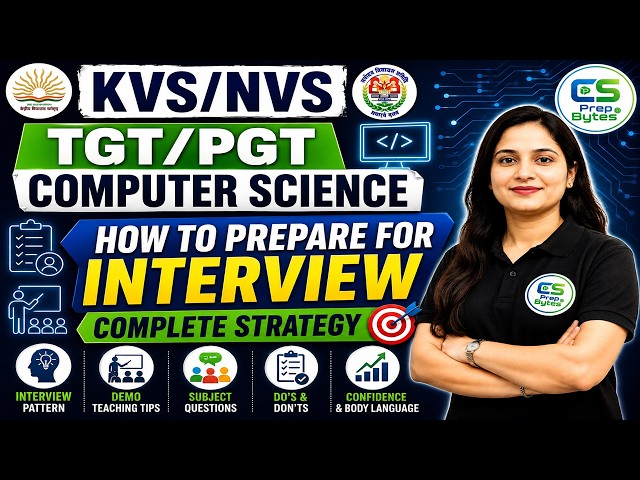 KVS/NVS TGT/PGT Computer Science Interview Preparation | Complete Strategy | CS Prep Bytes