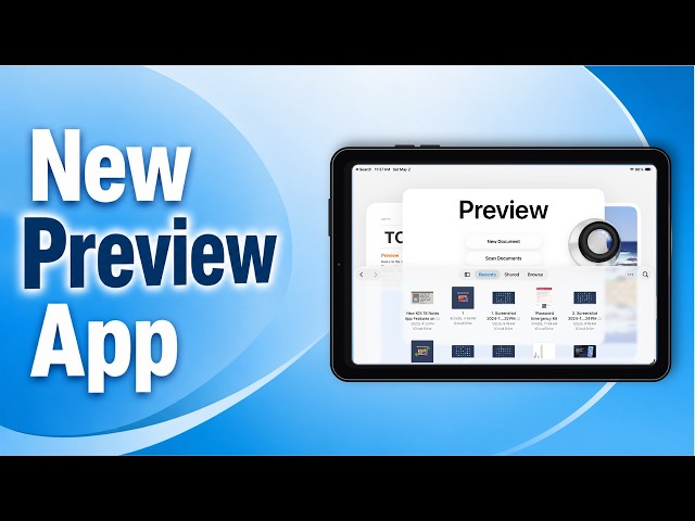 The New  Preview App Changes Everything