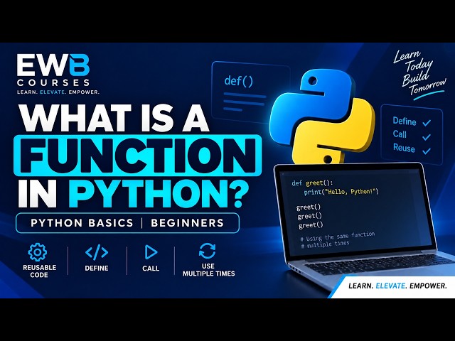 What is a Function in Python? | Python Functions Explained for Beginners | EWB Edu Tech