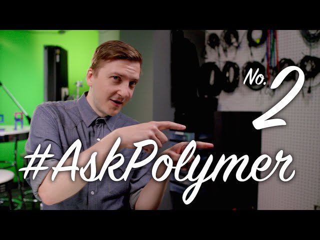 #AskPolymer: How do you make the show? -- Polycasts #29
