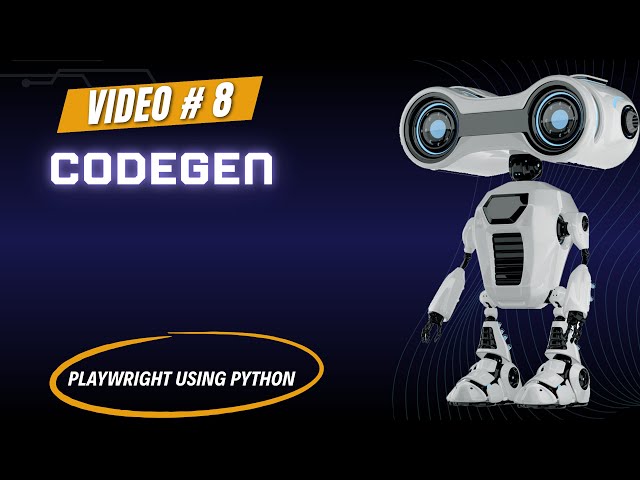 8   Playwright Codegen